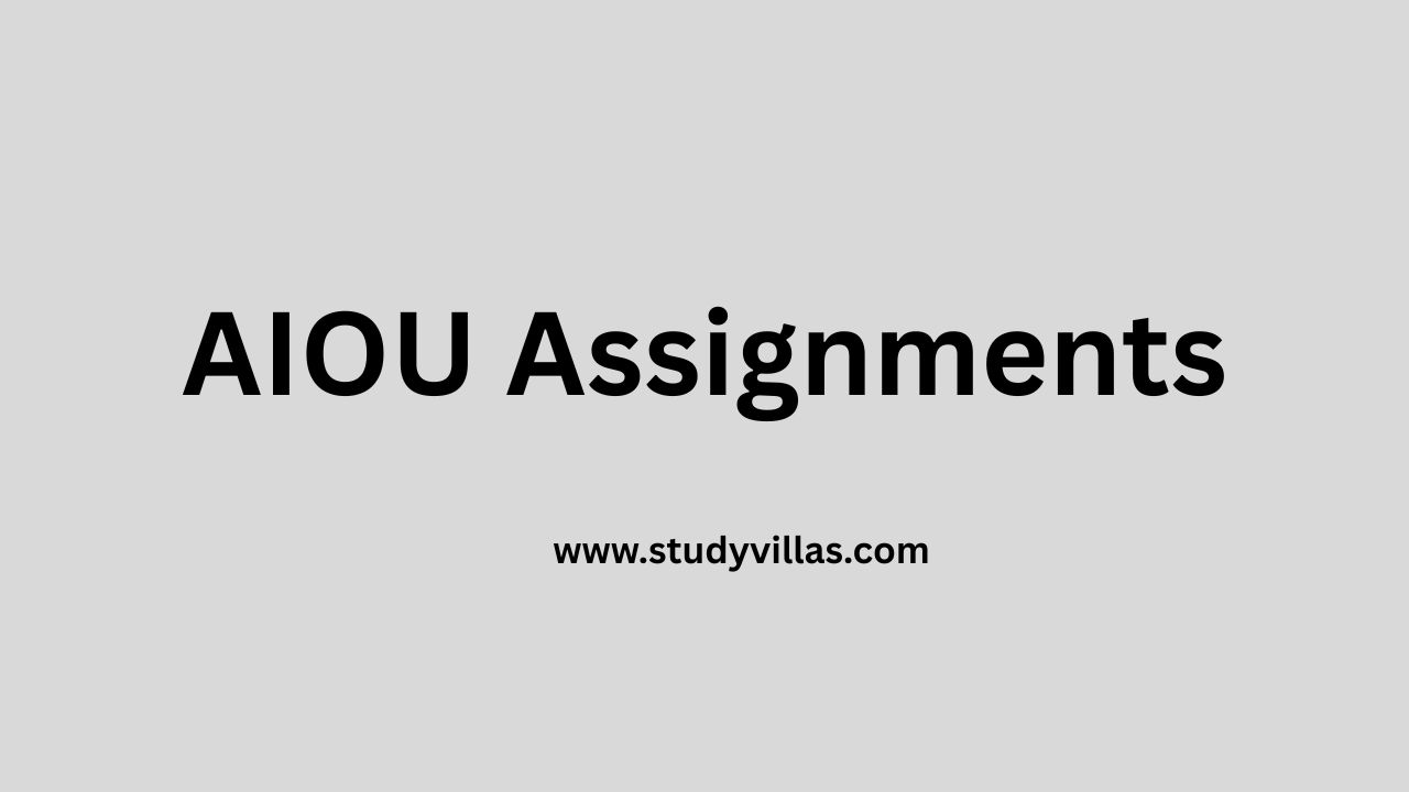 Allama Iqbal Open University AIOU Assignments